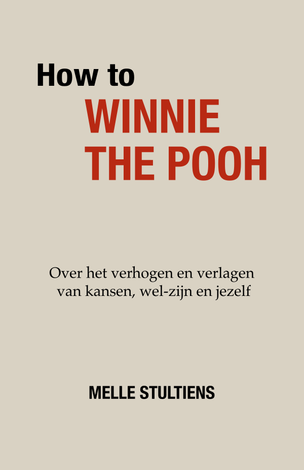 How to Winnie the Pooh